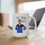 Ted Lasso Hot Brown Water Mug - Image 3
