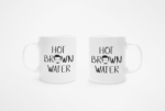 Ted Lasso Hot Brown Water Mug