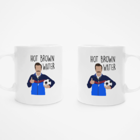 Ted Lasso Hot Brown Water Mug