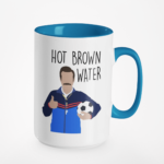 Hot Brown Water Ted Lasso Mug