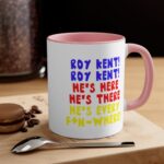 Roy Kent, Roy Kent, He's There He is here is everywhere Mug - Image 5