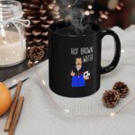 Ted Lasso Hot Brown Water Black Mug - Image 2
