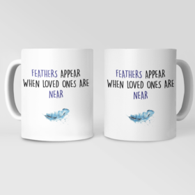 Feathers appear when loved ones are near