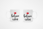 Believe in Love Mug For Wife, Girlfriend Best Gift For Anniversary, Birthday, Valentine