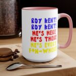 Roy Kent, Roy Kent, He's There He is here is everywhere Mug - Image 8