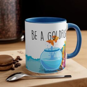 Ted lasso Be A Goldfish Mug, Be A goldfish Coffee Cup