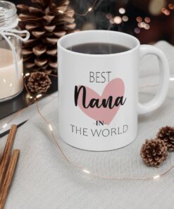Best Nana In the World Mug