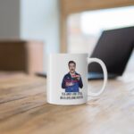 Ted Lasso Mug, Tea and I are still life long Hiatus Quote - Image 2