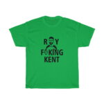 Roy freaking Kent tshirt - Image 4