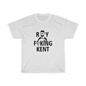 Roy freaking Kent tshirt