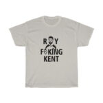 Roy freaking Kent tshirt - Image 2