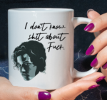 Ruth Langmore Coffee Mug, I don't know Sh*t about F*ck