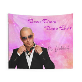 Pitbull Mr Worldwide Been There Done That Quote Mr Worldwide Tapestry