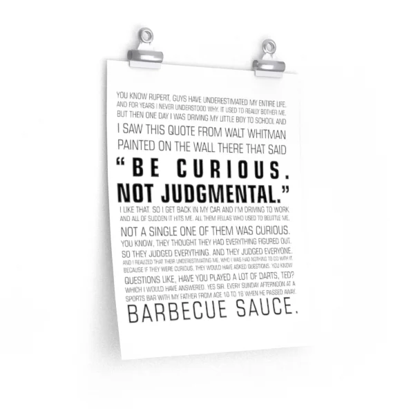 Be Curious Not Judgmental | Roy Kent Framed & Unframed Vertical Poster