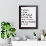 Teachers are like great albums | Roy Kent Framed & Unframed Vertical Poster