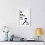 Don't you dare Settle for fine | Roy Kent Framed & Unframed Vertical Poster