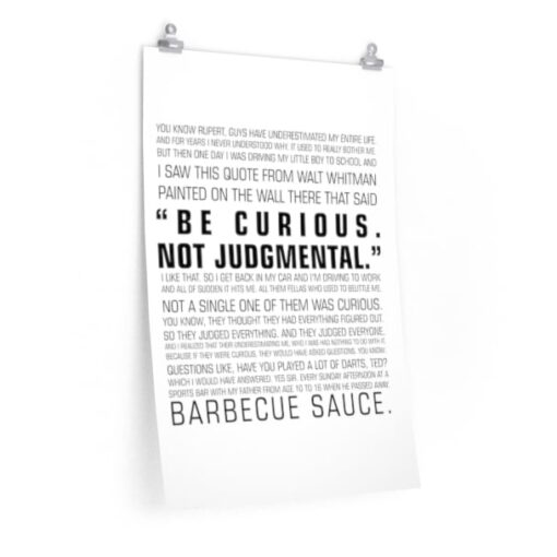 Be Curious Not Judgmental | Roy Kent Framed & Unframed Vertical Poster