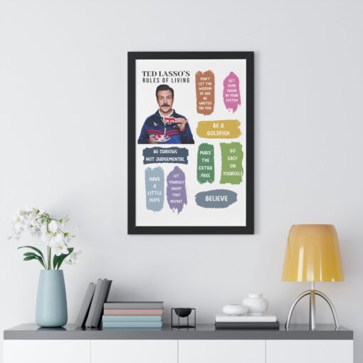 Ted Lasso Sayings | Ted Lasso Poster Framed and Unframed Vertical Poster