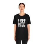 Free Brittney Griner Shirt Woman, free Brittney grin shirt Great Brittney Griner, Bring Brittney Home,Free Brittney grinder - Image 2