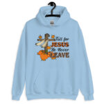 Fall for Jesus He Never Leave Hoodie, Shirt, Sweatshirt, Fall Vibes, Fall Quotes, Fall Jesus Shirt, Fall Jesus Sweatshirt - Image 5