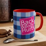 Back & Body Hurts Mug - Image 6