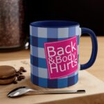 Back & Body Hurts Mug - Image 3