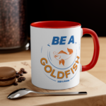 Ted Lasso Coffee Mug, Gifts for Ted Lasso Fans, Roy Kent Mug, Roy Kent Fuck Your Feelings, Roy Kent No, Goldfish Mug, Ted Lasso Gifts, he's here he's there, don't you dare settle for fine