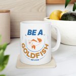 Ted Lasso Coffee Mug, Gifts for Ted Lasso Fans, Roy Kent Mug, Roy Kent Fuck Your Feelings, Roy Kent No, Goldfish Mug, Ted Lasso Gifts, he's here he's there, don't you dare settle for fine